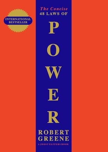 The Concise 48 Laws Of Power: THE CONDENSED EDITION OF THE MULTI-MILLION COPY BESTSELLER (The Modern Machiavellian Robert Greene)