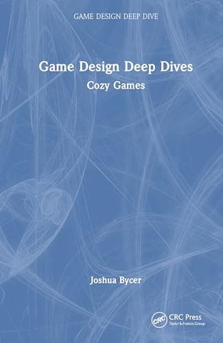 Game Design Deep Dives: Cozy Games