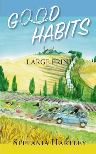 Good Habits: (very large print) 31 heartwarming and humorous short stories about community life set in a convent on the Italian Apennine mountains