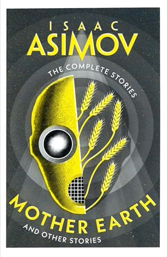 Mother Earth: A classic collection of sci-fi short stories (The Complete Stories)