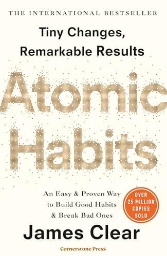 Atomic Habits: The life-changing million-copy #1 bestseller